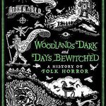 漆黑林地與著魔時日：民俗恐怖電影史