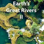 地球壯觀河流之旅 第二季